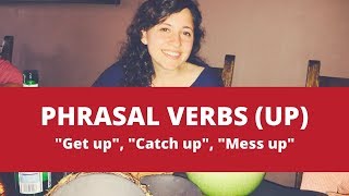 ESL Video | Phrasal Verbs with Up