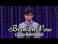 Broken vow  josh groban covered by louis bertrand