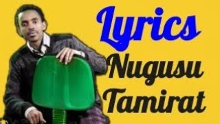 Nugusu Tamirat oton siyadu   music by written