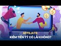 Affiliate kim tin t c li khng   vtv24