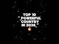 Top 10 Most Powerful Countries In The World 2026 Shorts Top10 Powerfulcountries