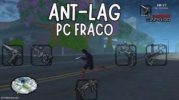 ANT-LAG SAMP PC FRACO 1GB RAM SUPER LOW DATA ON ATUALIZADA