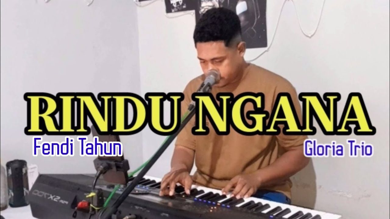 RINDU NGANA (Gloria Trio)-Cov FENDI TAHUN🎙