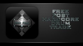 Vignette de la vidéo "FREE POST-HARDCORE DRUM TRACK"