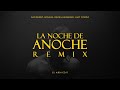 LA NOCHE DE ANOCHE (Remix) - Bad Bunny x Rosalía x Rauw Alejandro x Jhayco (El Arbi Edit)