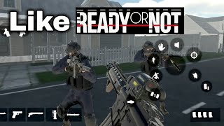 Ready or Not Mobile Version 2022 - iOS/Android Gameplay