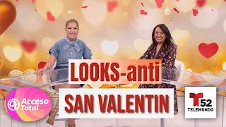 Looks- Anti San Valentin * Telemundo52*