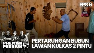 Bubun Gets Into a Brawl with Kang Darman's Henchman | PREMAN PENSIUN 5 EPS 6 PART 1