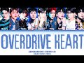ZEROBASEONE 제로베이스원 Overdrive Heart Color Coded Lyrics ZEROBASEONE 제로베이스원 Overdrive Heart Color Coded Lyrics