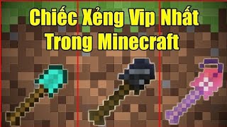 chiếc xẻng vip nhất trong minecraft!!