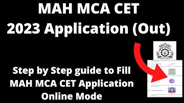 MAH MCA CET 2023 Application Form (Extended)- How to Fill MAH MCA CET Application Form Online Mode
