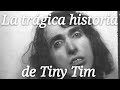 La VERDADERA historia de TINY TIM