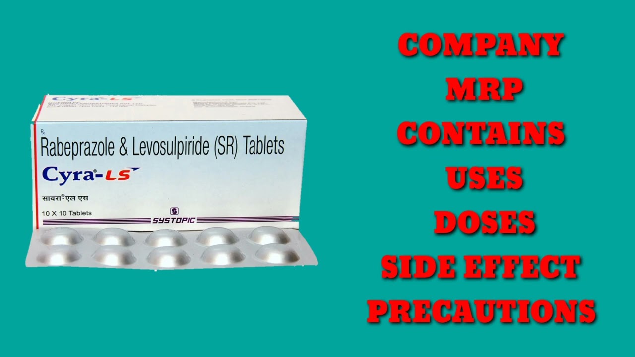 cyra ls tablet  -  uses and precautions