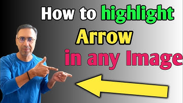how to highlight arrow in any Image | How to highlight main point in any text