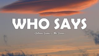 Selena Gomez - Who Says (Lyrics)