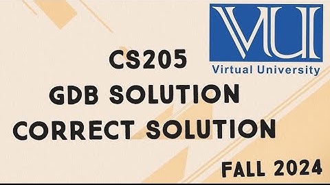 CS205 GDB Solution Fall 2024 | cs205 gdb solution fall 2024