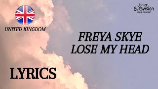 LYRICS | FREYA SKYE - LOSE MY HEAD | JUNIOR EUROVISION 2022 | UNITED KINGDOM Resimi