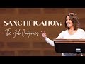 Womens study  sanctification the job continues nehemiah 13  lisa hibbs