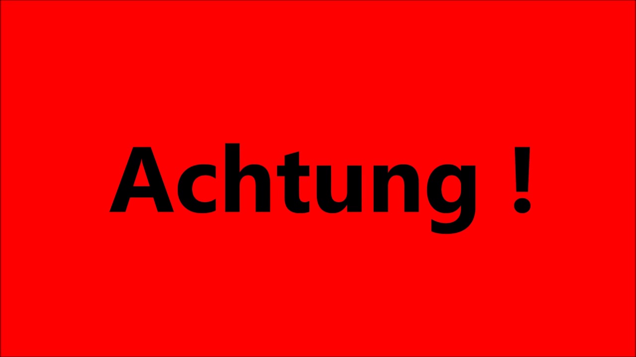 Achtung !!! - YouTube