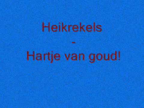 Heikrekrels - hartje van goud