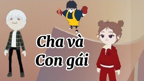 Phim mới Cha và Con gái phần 2 | Play together