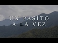 Un pasito a la vez - Cali, Colombia