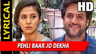 Pehli Baar Jo Dekha With Lyrics | जंगल | सोनू निगम, सुनिधि चौहान | Urmila Matondkar, Fardeen Khan