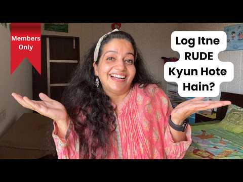 Log Rude Kyun Hote Hain? | Dealing with Negative People 🥺✨
