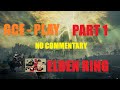 GCE PLAY : Elden Ring no comm pt 1 Confessor playthrough  #eldenring  #blitz&amp;blurr