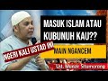 Masuk islam atau ku bunuh kau   ngeriiiiiii