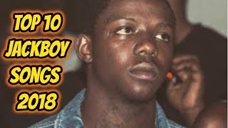 Top 10 JackBoy Songs 2018