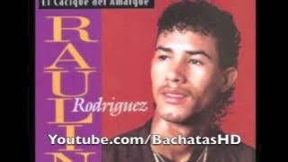 Raulin Rodriguez - MIX DE BACHATA CLASICA