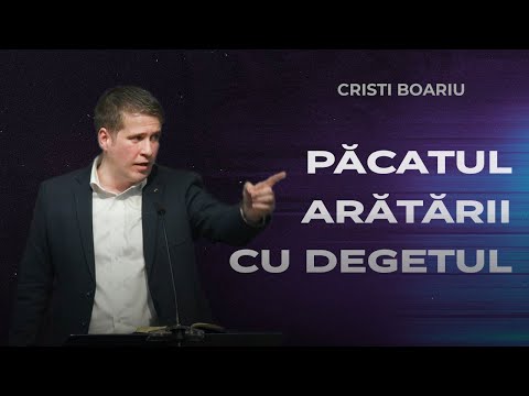 Cristi Boariu - Păcatul arătării cu degetul