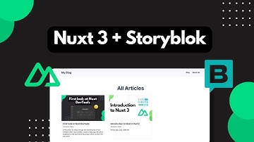 Build a BLOG with Nuxt 3 & Storyblok