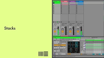 Ableton Live Tips: Stacks