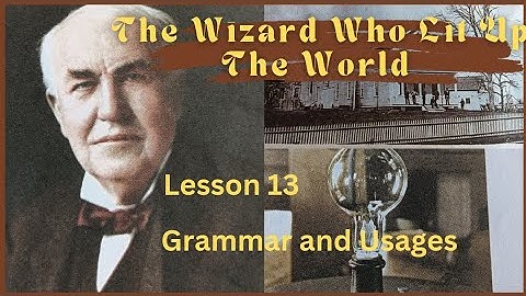 The Wizard Who Lit Up The World|Lesson 13|Class4 English|Grammar and Usages|TS Gyan