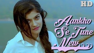 Aankhon Se Tune Full HD Video 1920x1080 New Version 2018 Recommended By far you.