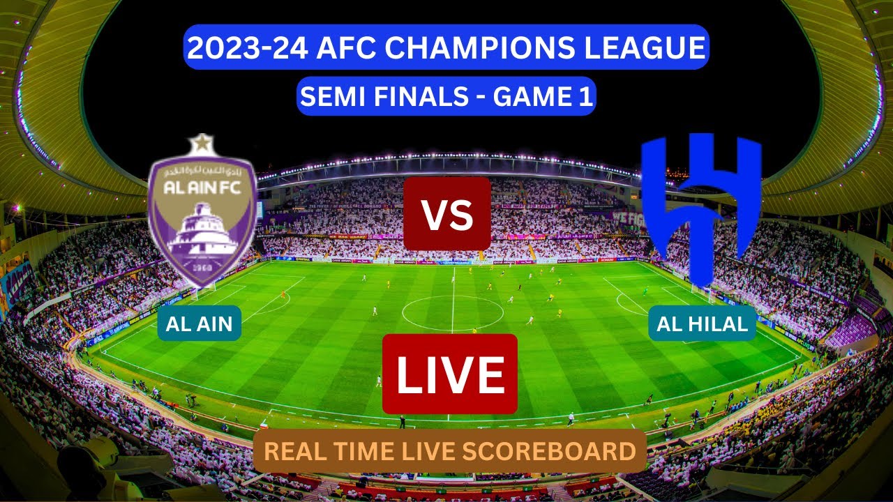 al-hilal-vs-al-ain-live-score-update-today-football-afc-champions