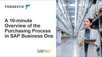 A 10-minute introduction to the purchasing process in SAP Business One