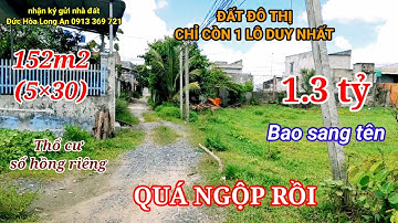 HÀNG NGỘP. LÔ ĐẤT RẺ NHẤT THỊ TRẤN ĐỨC HÒA. DIỆN TÍCH:152M2(5×30)ĐẤT ĐÔ THỊ. GIÁ 1.3 TỶ