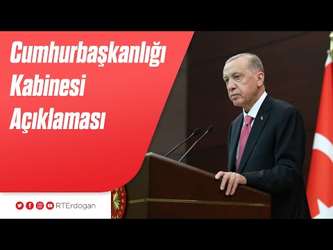 Cumhurbaşkanlığı Kabinesi Açıklaması