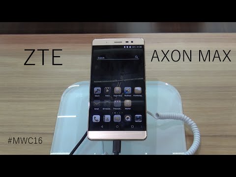 ZTE AXON MAX, Review en el MWC16