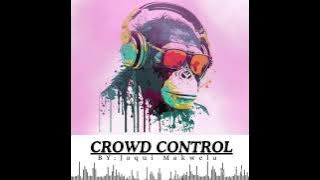 House 🏠 Mix with Dj CROWDCONTROL👑🤴Lebtronik,Kudbeu,CocoSA🇿🇦🇿🇦🇿🇦
