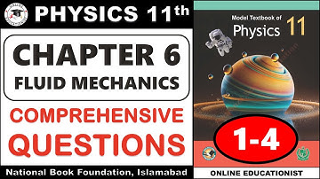 Comprehensive Questions | Chapter 6 | Fluid Mechanics | Physics 11th | National Book Foundation