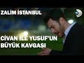 Civan ile Yusuf Damla için kavga etti! - Zalim İstanbul 36.Bölüm