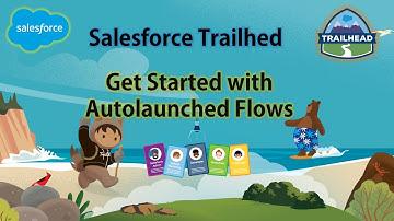 Salesforce Trailhead - Get Started with Autolaunched Flows #salesforce  #trailhead