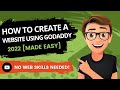 How To Create A Website Using GoDaddy 2022 [Made Easy]