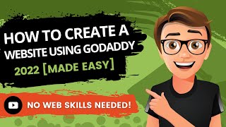 how to create a website using godaddy 2022 [made easy]