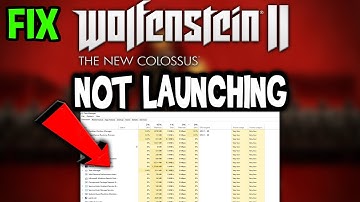 Wolfenstein 2 – Fix Not Launching – Complete Tutorial