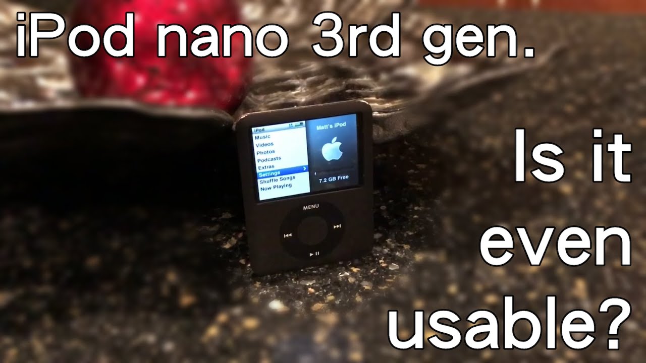 The Ipod Nano 3Rd Gen. | Do You Even Need An Ipod?